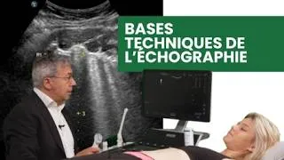 Miniature : Bases Techniques de l’Échographie