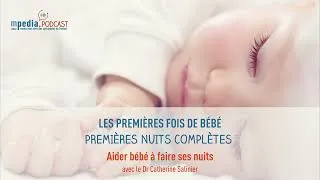 Miniature : Premières nuits complètes - Aider bébé à faire ses nuits