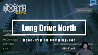Miniature : Road-trip en camping-car (Partie 1) - Long Drive North/Découverte - PC/4K60