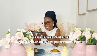 Miniature : Des bananes plantains transformées en plats gastronomiques.