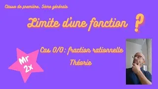 Miniature : Limite d'une fonction: Indétermination 0/0 - Fraction rationnelle