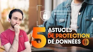 Miniature : Données personnelles : 5 astuces pour vous protéger efficacement !