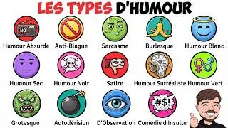 Miniature : Tous Les Types d’humour Expliqués en 7 Munites