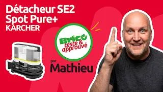 Miniature : Détacheur SE2 Spot Pure+ KARCHER - Test et avis Brico-testeur