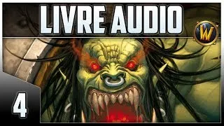 Miniature : #Chapitre 4 | Livre Audio Warcraft : L'Ascension de la Horde |