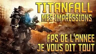Miniature : TITANFALL : Mes avis sur le jeu I Dépassera t-il Call of Duty ?