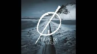 Miniature : ØTape IX By MrCØ