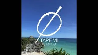 Miniature : ØTape VII By MrCØ