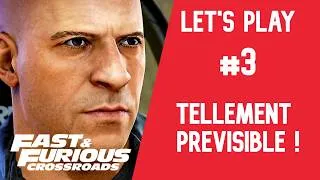 Miniature : LET'S PLAY #3 FAST & FURIOUS CROSSROADS | TELLEMENT PREVISIBLE !
