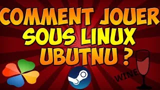 Miniature : COMMENT JOUER SOUS LINUX UBUNTU ?