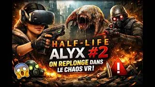 Miniature : Half-Life Alyx Partie 2 : Retour en enfer VR 🔥