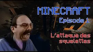 Miniature : ESPECE D'ENFANT DE CHIEN-SQUELETTE !!! Minecraft ep.1