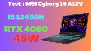Miniature : Test MSI Cyborg 15 A12V : RTX 4060 45W, FUYEZ PAUVRES FOUS !