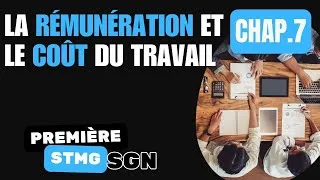 Miniature : Première STMG - SGN - Chapitre 7 - La rémunération et le coût du travail
