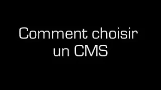 Miniature : Comment choisir un cms ?