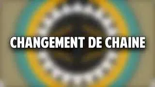 Miniature : Changement de Chaine !