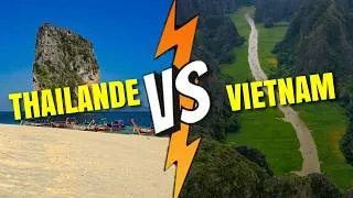 Miniature : Thaïlande vs Vietnam : Après des années sur place, voici mon verdict final