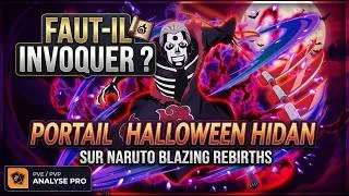 Miniature : HIENS PORTAIL HALLOWEEN HIDAN ? FAUT-IL INVOQUER ?  NARUTO BLAZING REBIRTH !