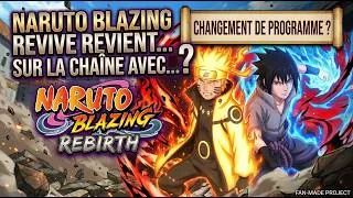 Miniature : C'ETAIT PAS PREVUE..NARUTO BLAZING REVIVE REVIENT SUR LA CHAINE ?