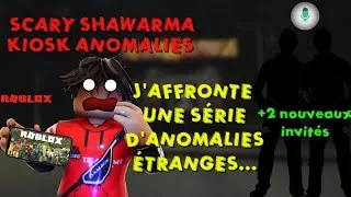 Miniature : SHAWARMA ANOMALIES ROBLOX | ON AFFRONTE une SÉRIE D'ANOMALIES ÉTRANGES...