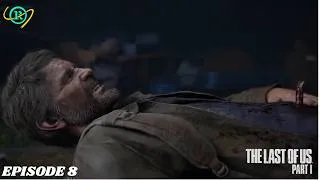 Miniature : The Last Of Us Part I #8 JOËL EST BLESSÉ