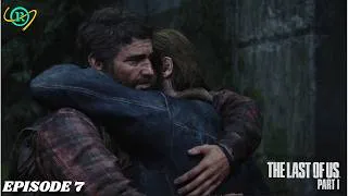 Miniature : The Last Of Us Part I #7 RETROUVAILLES MOUVEMENTÉES