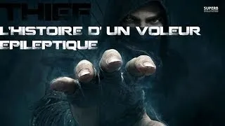 Miniature : Let's Start | Thief | Fr/HD | un voleur épileptique !