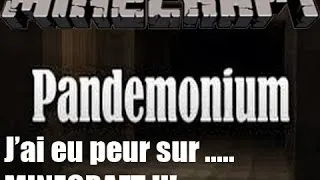 Miniature : Minecraft | Pandemonium | Fr/HD | j'ai eu peur sur minecraft !!