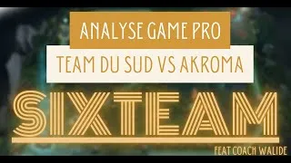 Miniature : ANALYSE D'UNE GAME DIV2 - TEAM DU SUD VS AKROMA