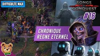 Miniature : [ Songs of Conquest ] Chronique - Règne éternel #16 💀 (difficulté max)