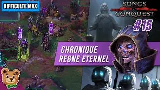 Miniature : [ Songs of Conquest ] Chronique - Règne éternel #15 💀 (difficulté max)