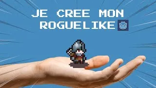 Miniature : J'ai CREE un TURN BASE ROGUELIKE... (Devlog)