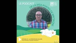 Miniature : Épisode 32 : La prévention solaire : explications et bonnes pratiques