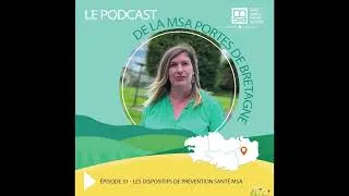 Miniature : Épisode 31 : Les dispositifs de prévention santé MSA