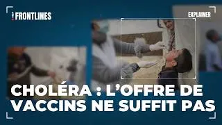 Miniature : Choléra : l'offre de vaccins ne suffit pas face à la demande