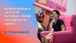 Miniature : La motivation à l’activité physique : entre contrainte et liberté - Aïna CHALABAEV