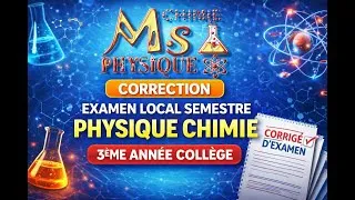 Miniature : Physique-Chimie : Correction d'Examen Local 3AC - 1ere Semestre