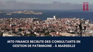 Miniature : MTD FINANCE RECRUTE UN CONSULTANT EN GESTION DE PATRIMOINE À MARSEILLE
