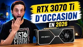 Miniature : UNE RTX 3070 ti en 2026 CA VAUT LE COUP ?