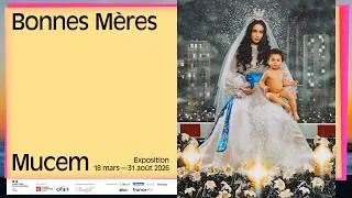 Miniature : Bande-annonce de l'exposition « Bonnes Mères »
