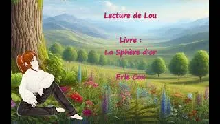 Miniature : Lecture de Lou : La Sphere d'or [4]
