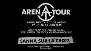 Miniature : INDOCHINE - Sanna sur la croix (ARENA TOUR / Paris Bercy MULTICAM)