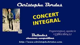 Miniature : Christophe BORDAS : Ballades, le concert intégral. Fête de la musique 2026