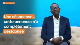 Miniature : De la peur de la césarienne aux nuits blanches : le témoignage de François