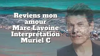 Miniature : REVIENS MON AMOUR (COVER MARC LAVOINE)
