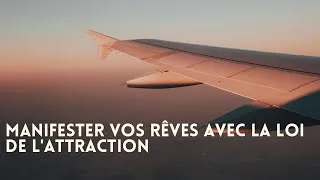 Miniature : Manifester vos rêves avec la loi de l’attraction