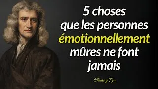 Miniature : 5 choses que les personnes émotionnellement mûres ne font jamais | Citations d’Isaac Newton