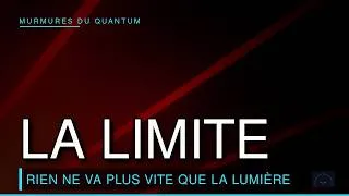 Miniature : La limite que l'univers t'interdit de franchir