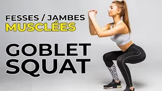 Miniature : TOUS LES SECRETS DU GOBLET SQUAT (Jambes et fesses musclées)