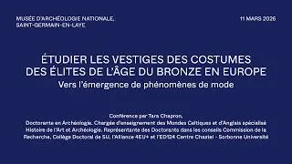 Miniature : Étudier les vestiges des costumes des élites de l’âge du Bronze en Europe